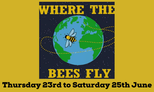 Where the Bees Fly